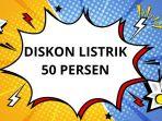 cara-dapatkan-Diskon-Tarif-Listrik-50-Persen.jpg