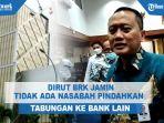 dirut-brk-jamin-tidak-ada-nasabah-pindahkan-tabungan-ke-bank-lain.jpg