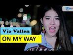 download-lagu-via-vallen-on-my-way-mp3.jpg