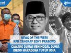 edhy-prabowo-ditangkap-kpk-cawako-dumai-eko-suharjo-hingga-diego-maradona-tutup-usia.jpg