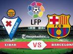 eibar-vs-barcelona-la-liga-pekan-ke-38.jpg