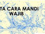 ilustrasi-tata-cara-doa-mandi-wajib.jpg