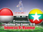 indonesia-vs-myanmar-semifinal-sea-games-2019.jpg
