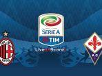 jadwal-ac-milan-vs-fiorentina-jam-2100-wib.jpg