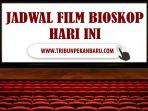 jadwal-film-bioskop-hari-ini.jpg