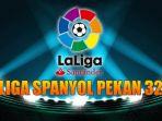 jadwal-liga-spanyol-pekan-32.jpg