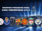 jadwal-live-undian-babak-perempat-final-liga-champions-2019.jpg