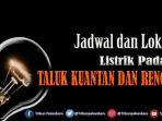 jadwal-pemadaman-listrik-di-rayon-taluk-kuantan-dan-rengat-sabtu-tanggal-18-mei-2019.jpg