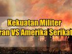 kekuatan-militer-iran-vs-amerika-serikat.jpg