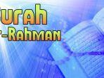 keutamaan-ar-rahman-dan-bacaannya.jpg