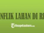 konflik-lahan-di-riau-warga-desa-koto-aman-datangi-kantor-gubernur-ini-kata-syamsuar.jpg