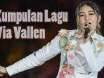 lagu-dangdut-koplo-terbaru-lagu-via-vallen-unduh-m3-dangdut-koplo-via-vallen-2019-video.jpg