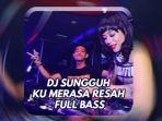 lagu-dj-sungguh-ku-merasa-resah.jpg