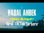 lagu-hadal-ahbek-issam-alnajjar-lagu-tiktok-arab-viral-2021.jpg