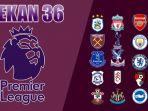 liga-inggris-pekan-36.jpg