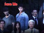 link-nonton-drakor-save-me-dan-sinopsis-drakor-save-me.jpg