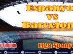 link-nonton-espanyol-vs-barcelona-video-streaming-liga-spanyol-live-beinsport-minggu-0300-wib.jpg