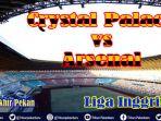 link-nonton-liga-inggris-crystal-palace-vs-arsenal-video-live-streaming-sabtu-malam-1930-wib.jpg