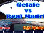 link-nonton-liga-spanyol-getafe-vs-real-madrid-video-streaming-laliga-pekan-ke-19-live-tv-online.jpg