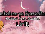 lirik-lagu-marhaban-ya-ramadhan-hadad-alwi.jpg