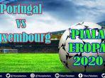 live-now-portugal-vs-luxembourg-video-link-streaming-portugal-vs-luksemburg-kualifikasi-piala-eropa.jpg