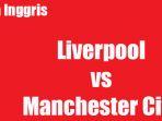 liverpool-vs-manchester-city-yang-tayang-di-mola-tv.jpg