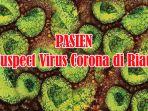 pasien-suspect-virus-corona-di-riau-bertambah-jadi-7-orang-pernah-kontak-dengan-tamu-dari-malaysia.jpg