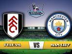 pertandingan-fulham-vs-manchester-city-liga-inggris-pekan-ke-32.jpg