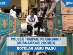 polsek-tampan-pekanbaru-musnahkan-produk-botolan-jamu-palsu.jpg