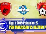 psm-makassar-vs-kalteng-putra-liga-1-2019-pekan-ke-27.jpg
