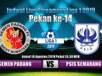 semen-padang-vs-psis-semarang-liga-1-2019-pekan-ke-14.jpg
