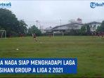 skuad-ks-tiga-naga-jaga-fisik-jelang-liga-2.jpg