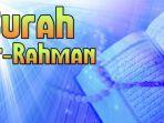surah-arrahman-arab-latin-dan-terjemah-bahasa-indonesia.jpg
