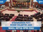 syafaruddin-poti-resmi-dilantik-jadi-wakil-ketua-dprd-riau.jpg