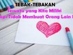 tebak-tebakan-sesuatu-yang-kita-miliki-tetapi-tidak-membuat-orang-lain-iri.jpg