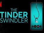 viral-tinder-swindler-film-dokumenter-tayang-di-netflix.jpg