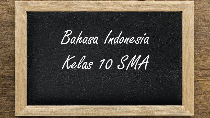 60 Soal dan Jawaban PTS Bahasa Indonesia Kelas 10 SMA Semester 1 Kurikulum Merdeka 2025