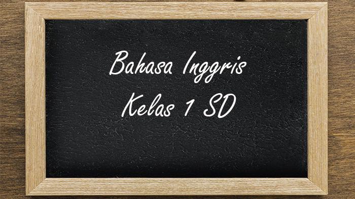 60 Soal dan Jawaban PTS Bahasa Inggris Kelas 1 SD Semester 1 Kurikulum Merdeka 2025