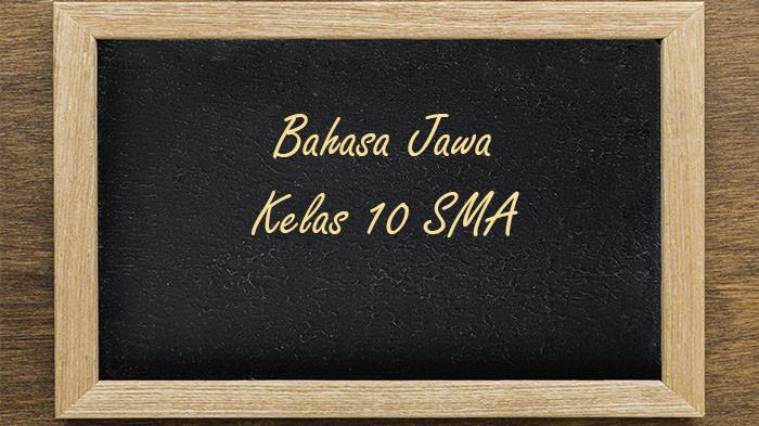 60 Soal dan Jawaban PTS Bahasa Jawa Kelas 10 SMA Semester 1 Kurikulum Merdeka 2025