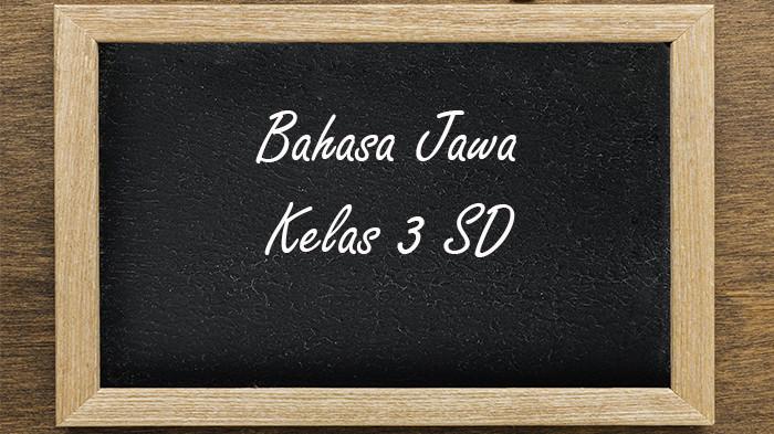 60 Soal dan Jawaban PTS Bahasa Jawa Kelas 3 SD Semester 1 Kurikulum Merdeka 2025