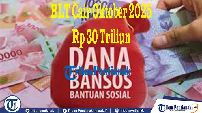CAIR Rp 30 Triliun Oktober 2025, Cek Daftar Penerima BLT Bansos Terbaru Lengkap Syarat dan Caranya