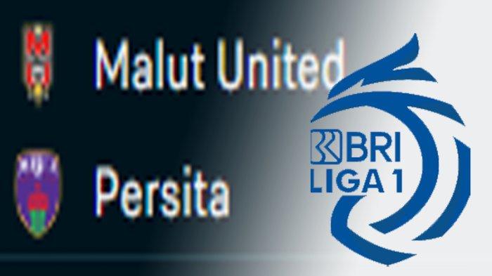 Hasil Malut United Vs Persita Tangerang Update! Gol Rifal Lastori Tumbangkan Pendekar Cisadane