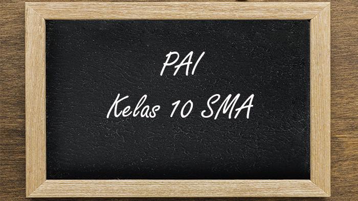 60 Soal dan Jawaban PTS PAI Kelas 10 SMA Semester 1 Kurikulum Merdeka 2025