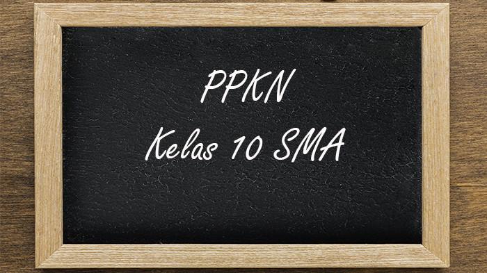 60 Soal dan Jawaban PTS PPKN Kelas 10 SMA Semester 1 Kurikulum Merdeka 2025