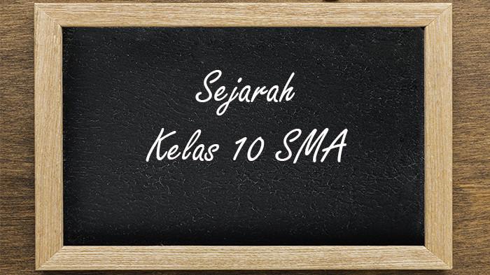 60 Soal dan Jawaban PTS Sejarah Kelas 10 SMA Semester 1 Kurikulum Merdeka 2025