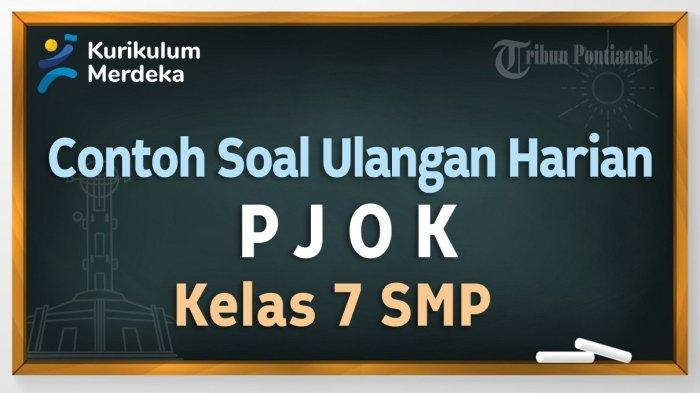 CONTOH Soal Ulangan Harian PJOK Kelas 6 SD dan Kunci Jawaban Semester Baru Thn 2024/2025