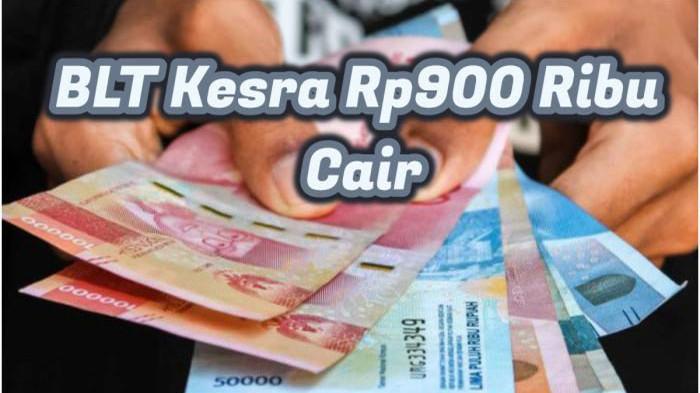 Cair Lagi ! BLT Kesra Rp 900 Ribu Akhir Oktober 2025 Cek Status Penerima