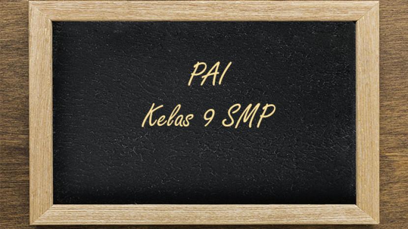 60 Soal dan Jawaban TKA PAI Kelas 9 SMP Semester 1 Kurikulum Merdeka 2025