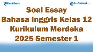 45-Soal-Essay-Bahasa-Inggris-Kelas-12-Kurikulum-Merdeka-2025-Semester-1.jpg
