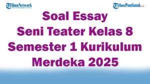 45-Soal-Essay-Seni-Teater-Kelas-8-Semester-1-Kurikulum-Merdeka-2025-dan-Kunci-Jawaban-Ujian.jpg